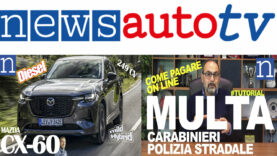 Puntata_14_NewsautoTV_23-Mazda-CX-60-AWD-Pagare-Multa